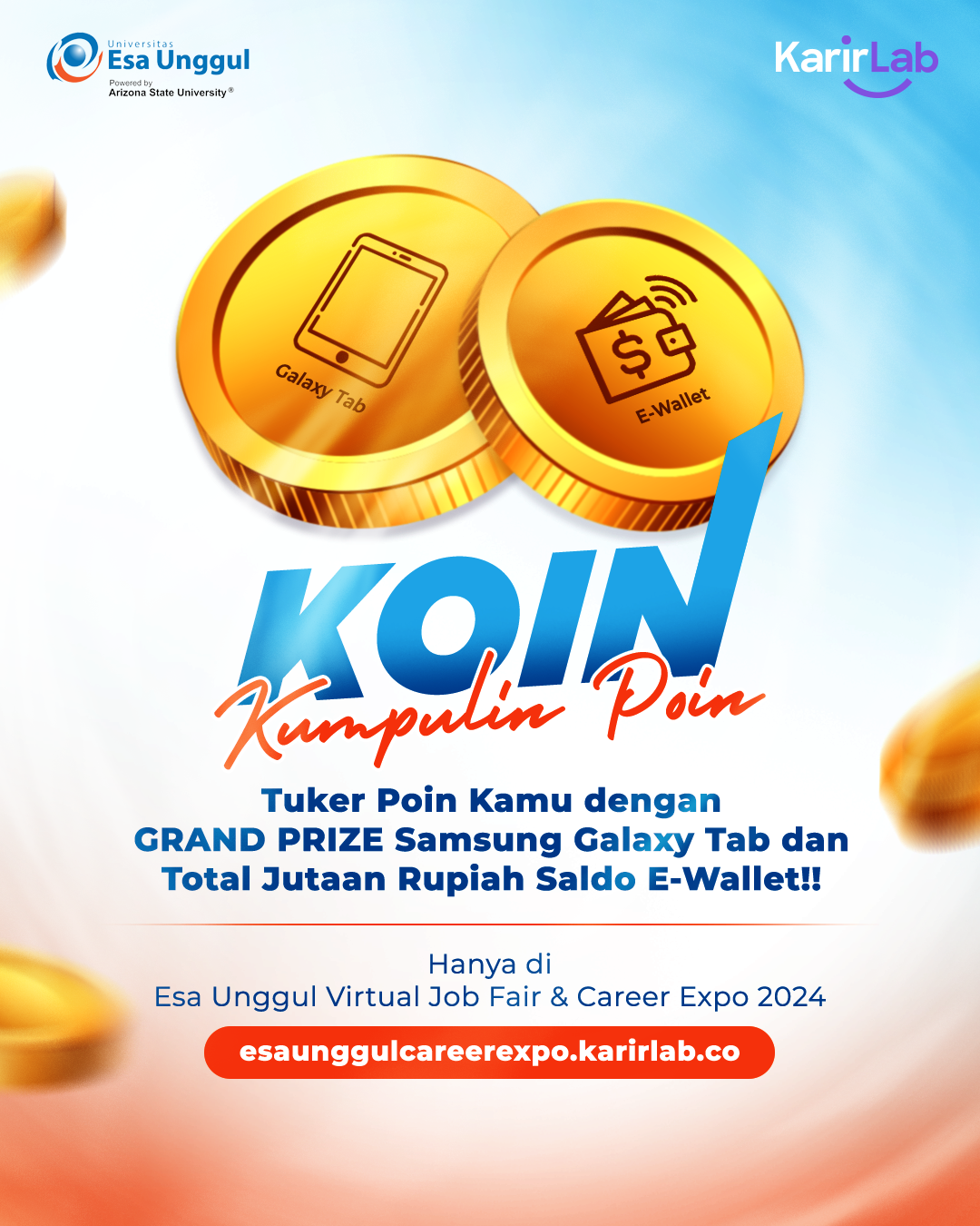 Koin (Kumpulin Koin) Esa Unggul Virtual Job Fair & Career Expo 2024